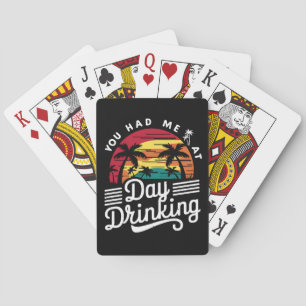 Je had me bij overdag drinken Funny Retro Strand  Pokerkaarten