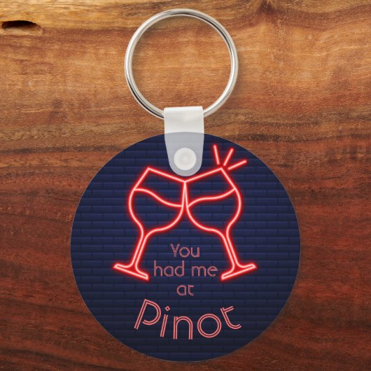 Je had me bij Pinot Sleutelhanger (Voorkant)