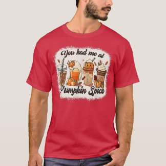 Je had me bij Pumpkin Spice Autumn T-shirt