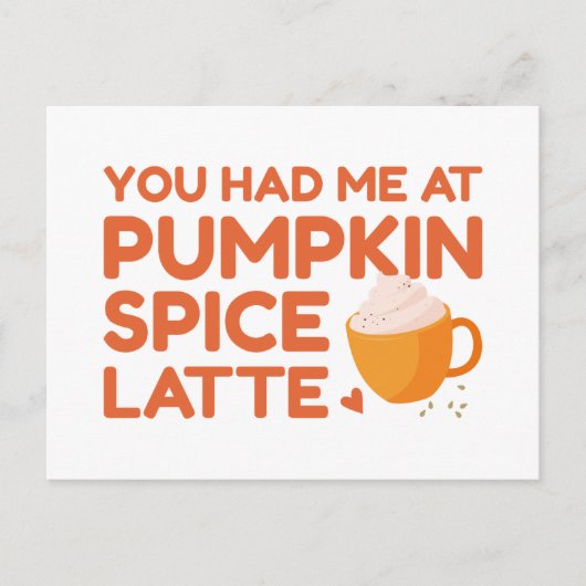 Je had me bij Pumpkin Spice Latte Briefkaart (Voorkant)