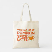 Je had me bij Pumpkin Spice Latte Tote Bag (Achterkant)