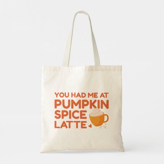 Je had me bij Pumpkin Spice Latte Tote Bag (Achterkant)