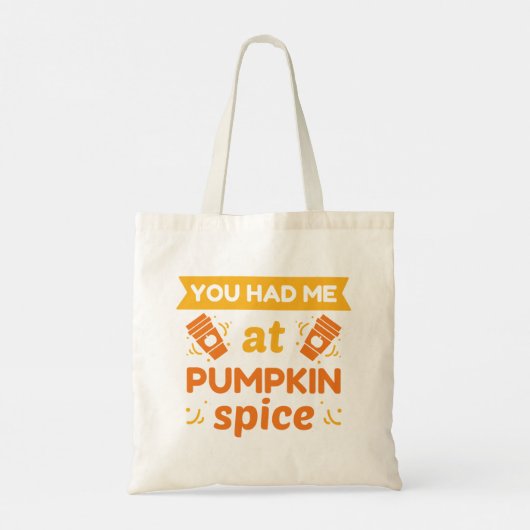 Je had me bij Pumpkin Spice Tote Bag (Achterkant)