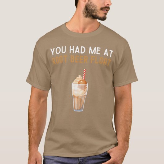 Je Had Me Bij Root Beer Float Shirt Grappige Root (Voorkant)