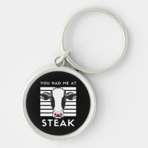 Je had me bij Steak Funny Koe Sleutelhanger