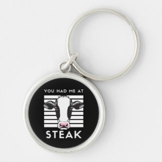 Je had me bij Steak Funny Koe Sleutelhanger