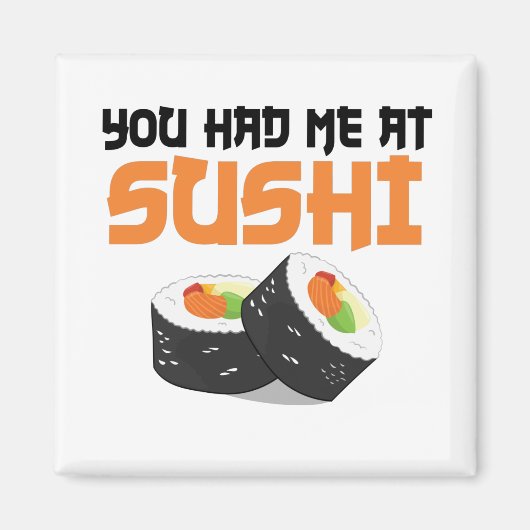 Je had me bij Sushi - Sushi-overs Magneet (Voorkant)
