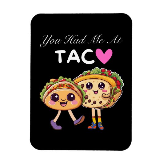 Je had me bij Taco Magneet (Verticaal)
