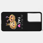 Je had me bij Taco Samsung Galaxy Hoesje (Linkerkant)