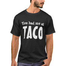Je had me bij TACO