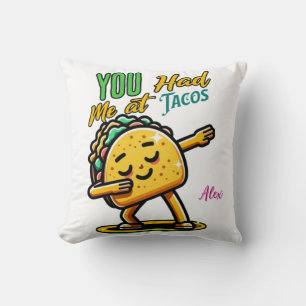 Je had me bij Tacos Funny Sierkussen Schattigee