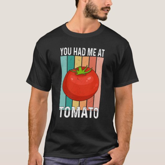 Je had me bij Tomato T-shirt (Voorkant)