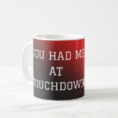 Je had me bij touchdown koffiemok (Voorkant links)
