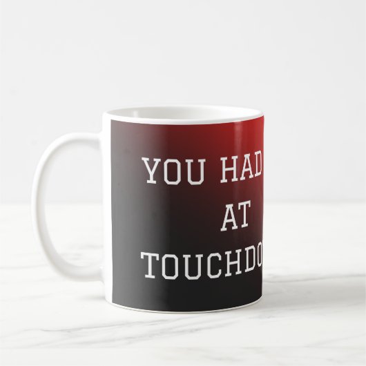 Je had me bij touchdown koffiemok (Links)