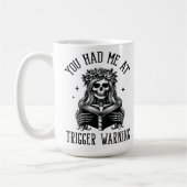 Je had me bij Trigger Warning Dark Romance Smutty Koffiemok (Links)