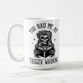Je had me bij Trigger Warning Dark Romance Smutty Koffiemok