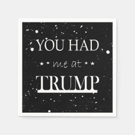 Je had me bij Trump Servet