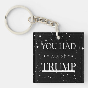 Je had me bij Trump Sleutelhanger