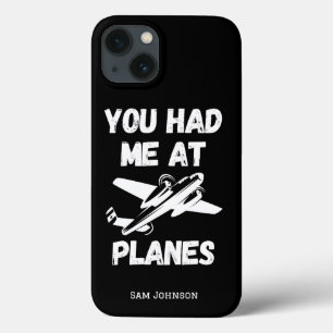 Je Had Me Bij Vliegtuigen, Luchtvaart, Grappig, Ge Case-Mate iPhone Case