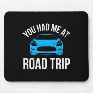Je Had Me Bij Wegreis Rv Reizen Vakantie Auto Roa Muismat