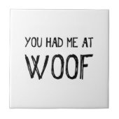 Je had me bij Wof Ceramic Tile Tegeltje (Voorkant)