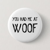 Je had me bij Woof Button (Voorkant)