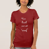 Je had me bij Woof | Grappig Huisdier Hondenliefhe T-shirt (Voorkant)