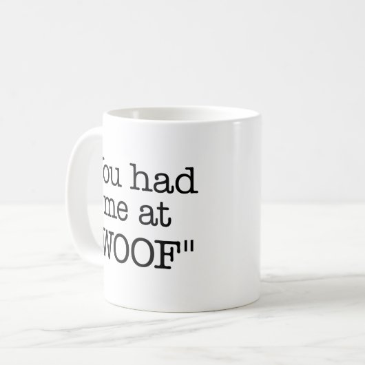 Je had me bij WOOF Mok (Voorkant links)