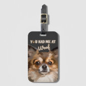 Je had me bij Woof | Pommerse Hondenliefhebbers Bagagelabel (Voorkant (verticaal))