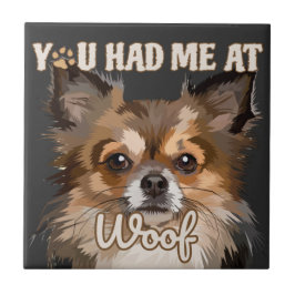 Je had me bij Woof | Pommerse Hondenliefhebbers Tegeltje