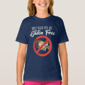 Je had me gratis bij Gluten. T-shirt (Voorkant)
