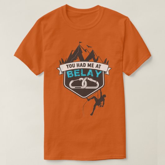 Je had me in belay t-shirt (Design voorkant)