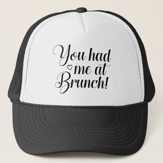 Je had me in Brunch Trucker Pet (Voorkant)
