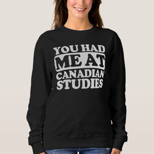 Je had me in Canadese studies Trui (Voorkant)