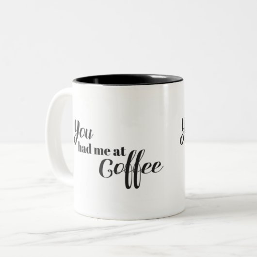 Je had me in Coffee Tweekleurige Koffiemok (Voorkant links)