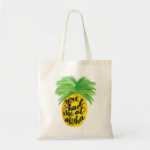 Je had me in het Tas van Aloha Pineapple (Voorkant)
