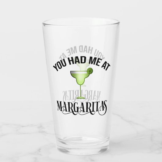 Je had me in Margaritas Glas (Achterkant)