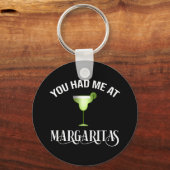 Je had me in Margaritas Sleutelhanger (Voorkant)