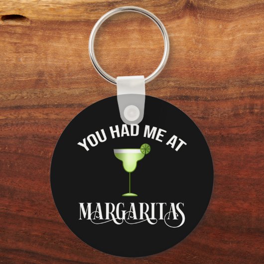 Je had me in Margaritas Sleutelhanger (Voorkant)