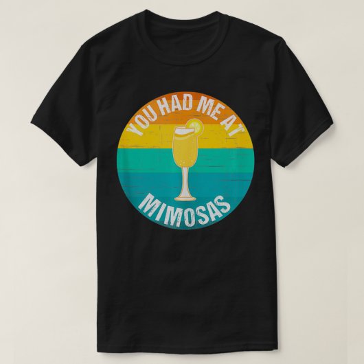 Je had me in Mimosas Brunch T-shirt (Design voorkant)