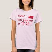 Je had me in Nihao!!! T-shirt (Voorkant)