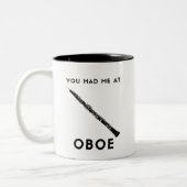 Je had me in Oboe Funny Oboist humor Tweekleurige Koffiemok (Links)