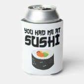 Je had me in Sushi, grappig eten Blikjeskoeler (Blikje Achterkant)