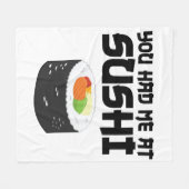 Je had me in Sushi, grappig eten Fleece Deken (Voorkant (Horizontaal))