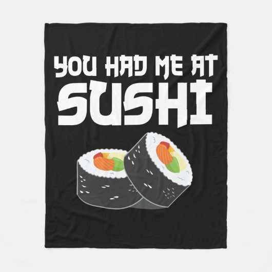 Je had me in Sushi, grappig eten Fleece Deken (Voorkant)