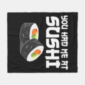 Je had me in Sushi, grappig eten Fleece Deken (Voorkant (Horizontaal))