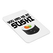 Je had me in Sushi, grappig eten Magneet (Rechterzijde)