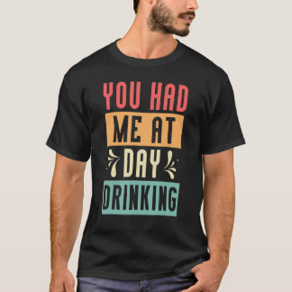 Je had me op dag Drink Retro Beach Cruise 6 T-shirt