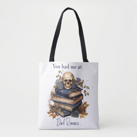 Je had me op Dark Romance Tote Bag (Voorkant)