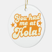 Je had me op de HOLA Mexicaanse hallo Keramisch Ornament (Links)